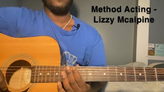 Method Acting - Lizzy Mcalpine | Guitar Tutorial(How to Play method man)