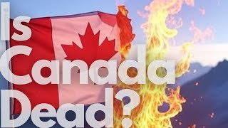 Collapse In Canada? Is Canada Done?