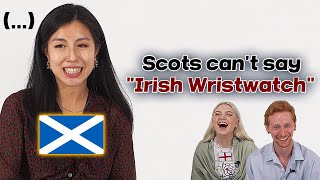 Words That Scottish Can't Say?!