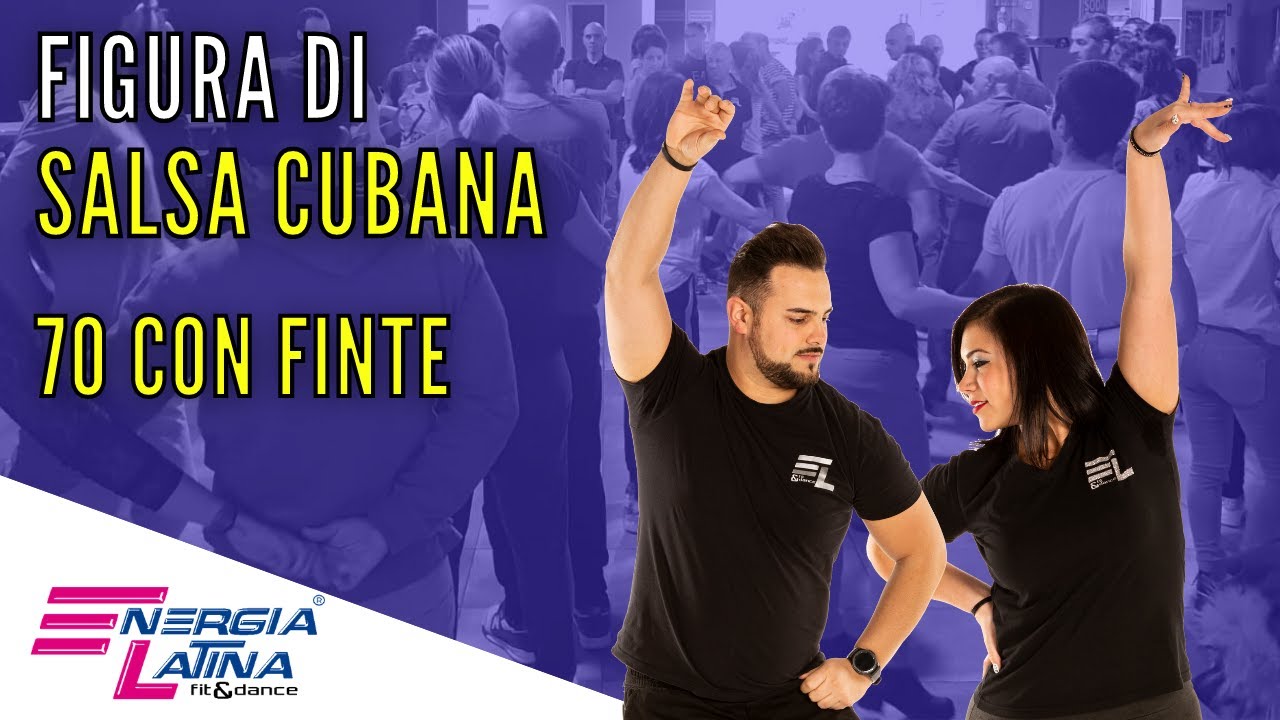 FIGURA SALSA CUBANA - 70 CON FINTE COMPLICATO - INTERMEDI-AVANZATI (ENERGIA LATINA-SCUOLA DI BALLO)