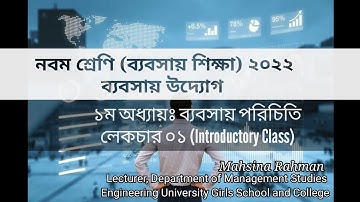 EUGSC (05.01.2022), Class 09, Business Entrepreneurship, Chapter 01, Lect 01, Mahsina Rahman