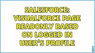 Salesforce: visualforce page readonly based on logged in user's profile (2 Solutions!!)