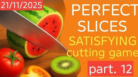 Perfect slices game video 🔪🥕🥔🍎🥒