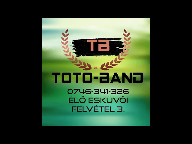 Toto-Band - Élő esküvői felvétel 3. class=