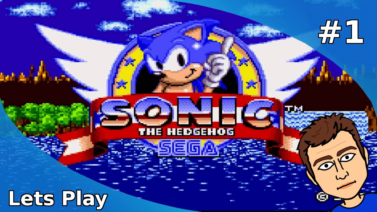 Lets Play Sonic the Hedgehog Episode 1