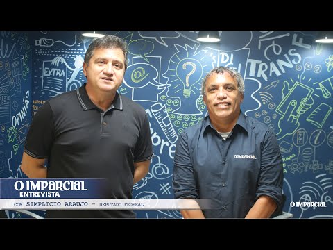 Entrevista com o Deputado Federal Simplício Araújo.