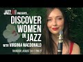 Virginia macdonald  live at jazzfm91 discover women in jazz