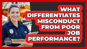 What Differentiates Misconduct From Poor Job Performance?