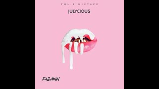 JULYCIOUS MIXTAPE \\ VOL.5 F4ZANN