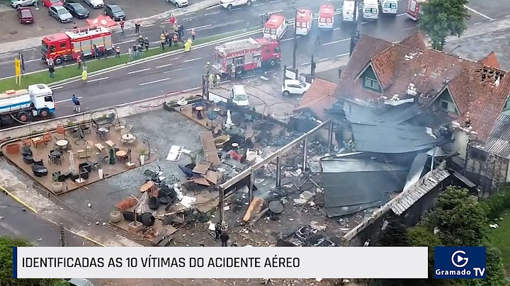 Identificadas as 10 vítimas do acidente aéreo