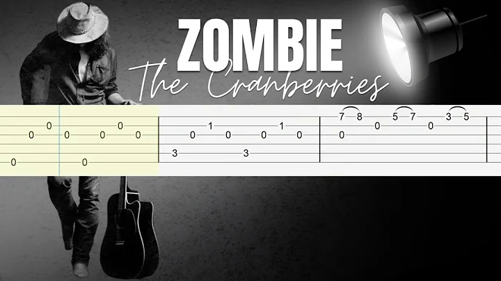 Zombie -  The Cranberries - Fingerstyle Tutorial Tab