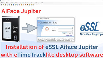Complete installation of eSSL Aiface Jupiter with etimetracklite desktop software | eSSL Aiface