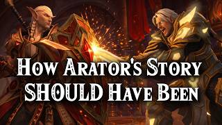 How Arator and Turalyon's Story Should Have Been Written
