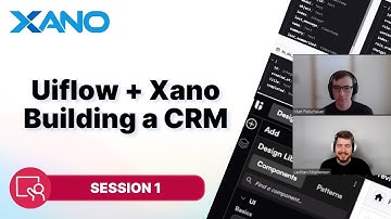 Building a CRM with Xano and @Uiflow