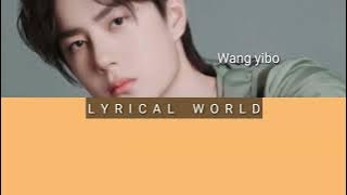 Wang yibo no sense pinying /English lyrics