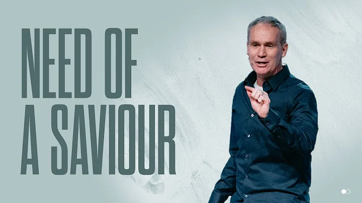 Need of a Saviour | Mark Colwell | Christian Life ...