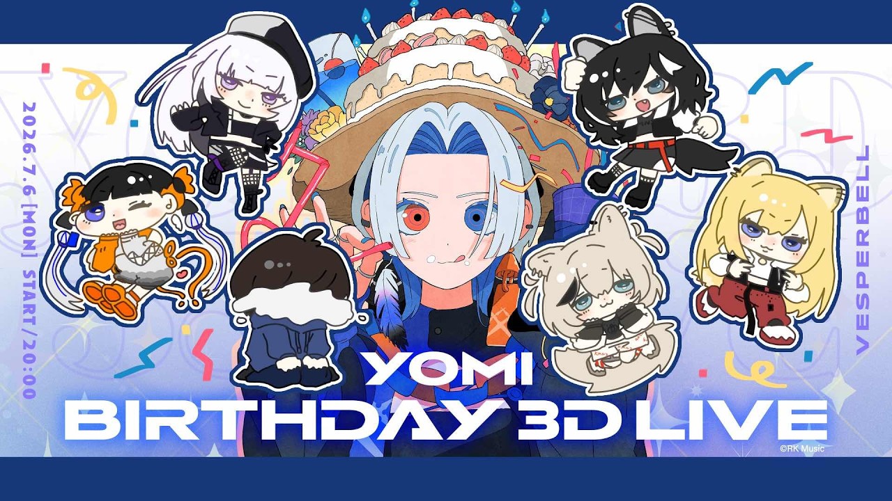 【3D LIVE】VESPERBELL YOMI Birthday Live 2026【#YOMIBD2026】