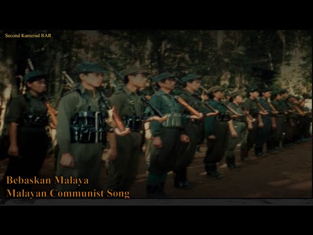 Bebaskan Malaya - Malayan Communist Song - With Lyrics class=