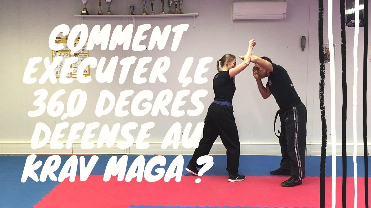 COMMENT EXÉCUTER LE 360 DEGRÉS DÉFENSE AU KRAV MAGA ? - YouTube
