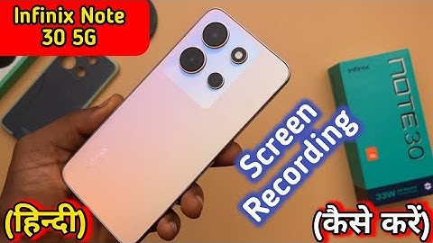 Infinix Note 30 5G Screen Recording, Infinix Note 30 5G Screen Recording Setting, Infinix Note 30 5G