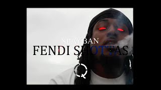 SLAYBAN - FENDI SHOTTAS ( Shot By Qasquiat )