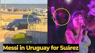 Messi Spotted In Uruguay To Attend Suarezs Daughters Birthday Party