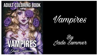 VAMPIRES Adult Colouring Book By Jade Summer | FLIP THROUGH