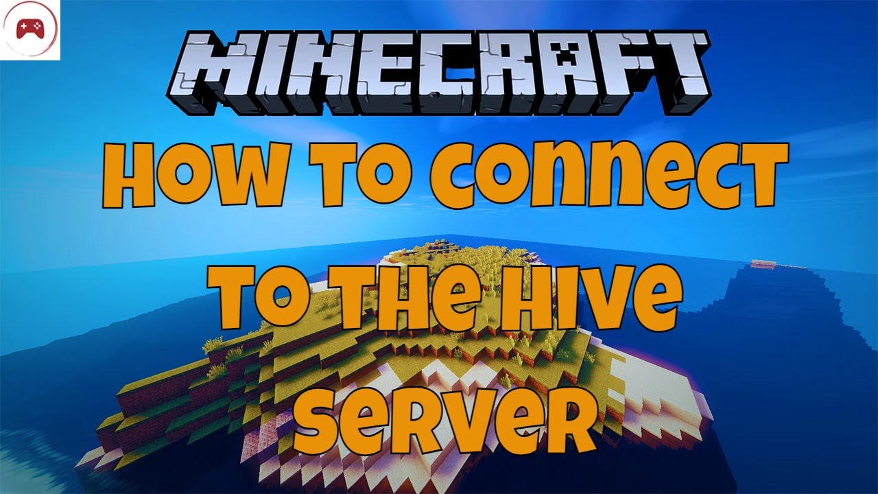 How To Connect To The Hive Minecraft Server - Youtube