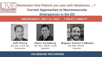 Remember the Patient you saw with Weakness? Current Approaches to Neuromuscular Emergencies in ED
