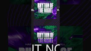 Rhythm Of The Night By Hard Lights & Scott Rill Feat. Mougleta 🪩  #Rhythmofthenight #Edmmusic