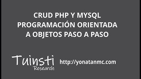 CRUD PHP Y MYSQL (POO) + BOOTSTRAP PASO A PASO