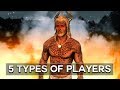 Skyrim - the 5 Types of Players