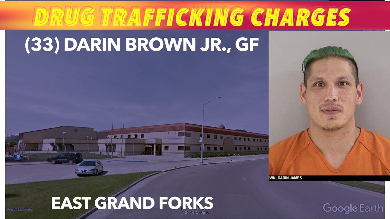 Grand Forks Man Facing Drug Trafficking Charges In East Grand Forks ...