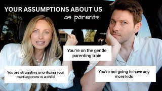 REACTING TO YOUR ASSUMPTIONS ABOUT US AS PARENTS... spicy lol