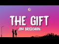 Jim Brickman The Gift Lyrics With Collin Raye Susan Ashton