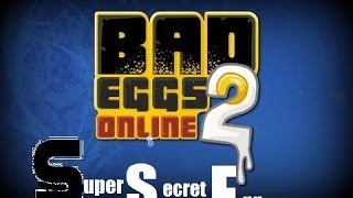 Bad Eggs Online 2 Super Secret Egg!!!