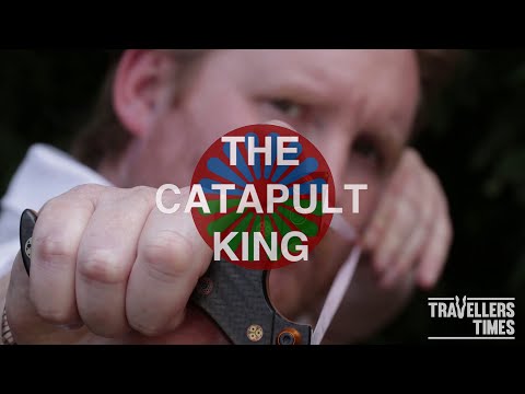 The Catapult King - Short Documentary - Travellers' Times online