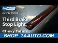 How to Replace 3rd Brake Light 1995-2000 Chevy Tahoe