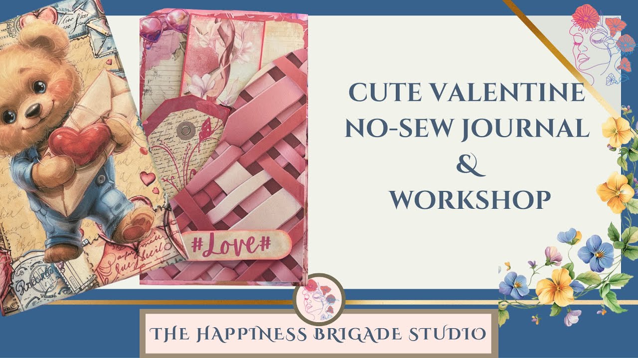 Cute Valentine No sew journal workshop