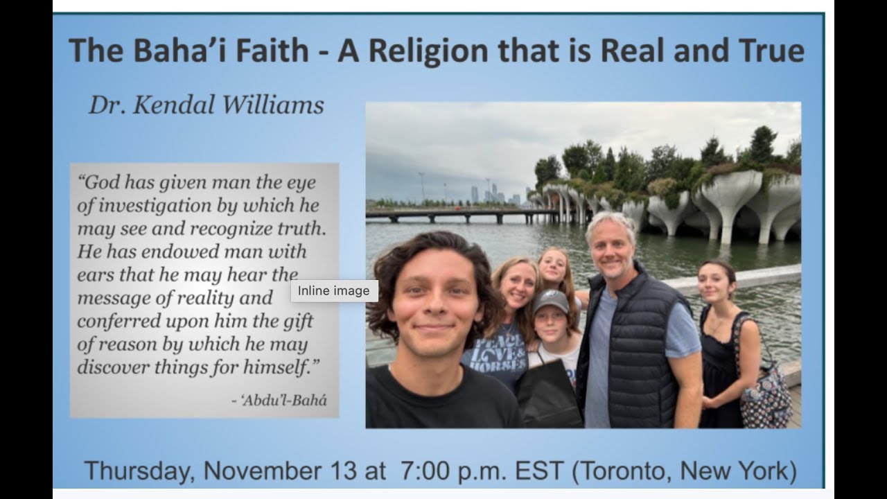 The Bahá'í Faith - A Religion that is Real and True