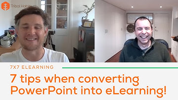 7x7 eLearning - 7 tips about converting PowerPoint slides to eLearning!