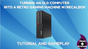 Tutorial: Turning an Old PC into a Retro Gaming Powerhouse with Recalbox