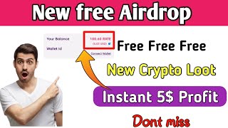🔴Live proof | 🔷 Instant 5$ Signup bonus | Instant withdrawal | new free crypto  Airdrop | 2022
