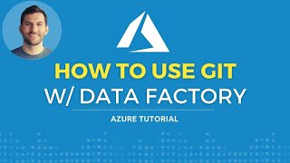 How to Use Git w/ Azure Data Factory