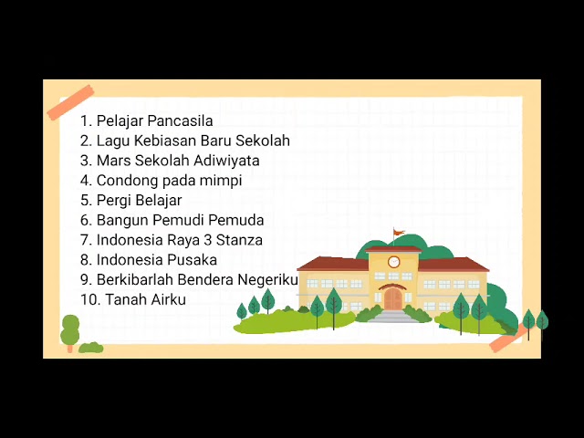 LIST LAGU PENDIDIKAN DAN NASIONAL UNTUK SEKOLAH class=