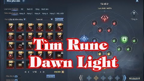 Cách Kiếm Rune Cho Dawn Light - Truy Kích Showbiz