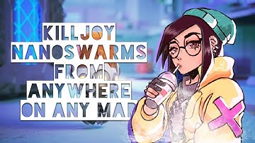 Throw Killjoy Molly/Nanoswarm from anywhere on the map-Universal tutorial