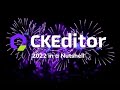 CKEditor – 2022 in a Nutshell