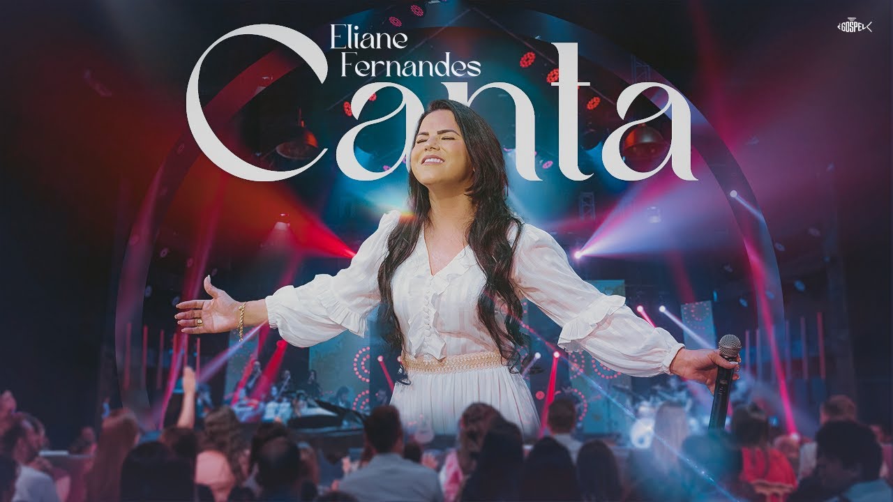 Eliane Fernandes - Canta | DVD Eliane Fernandes