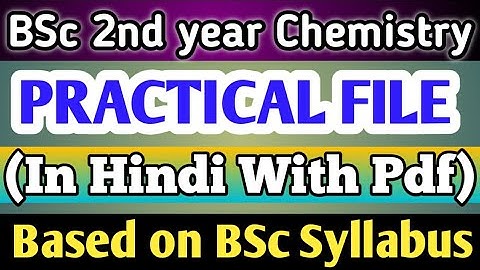 #BSc 2nd year Chemistry Practical File in Hindi #bsc2023